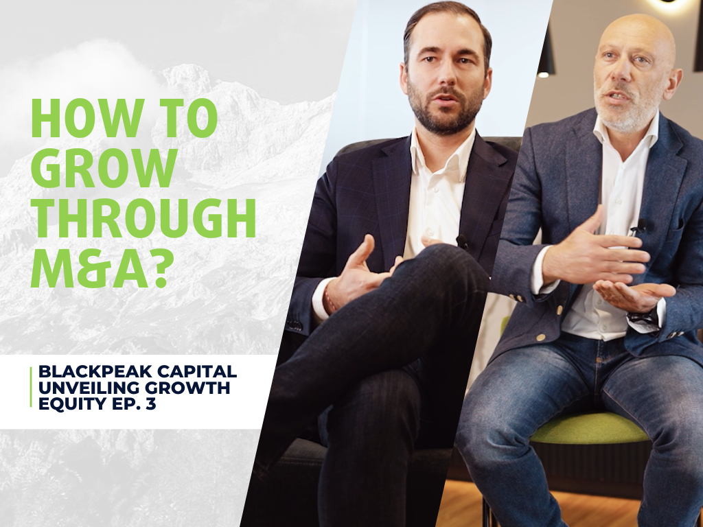 BlackPeak Capital on M&A: How to grow through M&A?